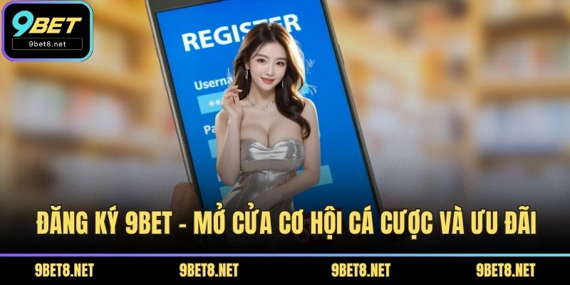 Đăng ký 9BET